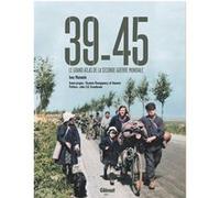 39-45 3e ed Ivor Matanle (Auteur), John S. D. Eisenhower (Auteur)