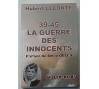 39/45 la Guerre des Innocents