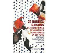 39 bonnes raisons de transformer des obsèques hawaiiennes en beuverie