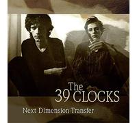 39 Clocks the - Next Dimension Transfer (Box 5 LP) [Import]