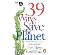 39 Ways to Save the Planet - Tom Heap - Ebury Publishing - Livre en Anglais - Paperback Tom HeapTom Heap (Auteur)