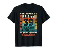 39e Anniversaire 39 Ans 468 Mois d'être génial né 1987 T-Shirt