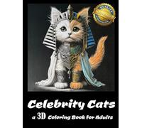 3D Adult Coloring Book: Celebrity Cats: 3D Erwachsenen Malbuch: Berühmte Katzen