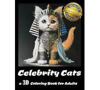 3D Adult Coloring Book: Celebrity Cats: 3D Erwachsenen Malbuch: Berühmte Katzen