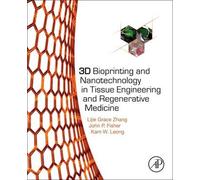 3d Bioprinting And Nanotechnology In Tissue Engineering And