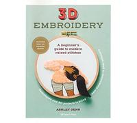 3D Embroidery: A Beginner’s Guide to Modern Raised Stitches