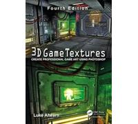 3D Game Textures: Create Professional Game Art Using Photoshop