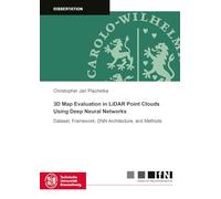 3D Map Evaluation in LiDAR Point Clouds Using Deep Neural Networks:: Dataset, Framework, DNN Architecture, and Methods