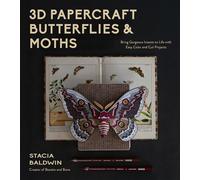 3D Papercraft Butterflies & Moths Bring Gorgeous Insects to Life with Easy Color and Cut Projects - Stacia Baldwin - Page Street Publishing - ebook (ePub) - Livre