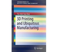 3d Printing And Ubiquitous Manufacturing