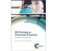 3D Printing in Chemical Sciences by Paull & Brett University of Tasmania & Australia Paull Brett University of Tasmania Australia (Auteur)