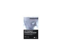 3d Printing In Radiation Oncology