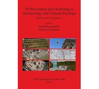 3d Recording And Modelling In Archaeology And Cultural Heritage