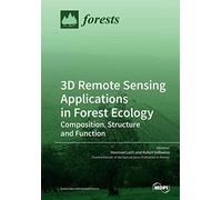 3d Remote Sensing Applications In Forest Ecology