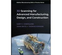 3D Scanning for Advanced Manufacturing Design and Construction by Thomas Massachusetts Institute of Technology Kinnare Thomas Massachusetts Institute of Technology Kinnare (Auteur)