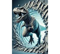3D T-Rex Notebook: ( Diary, Journal). Unleash Your Ideas with a Fierce Dinosaur Design - Perfect for Dino Lovers! For different notes, writings, drawing, stickers. Lined paper. 100 pages