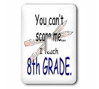 3dRose LLC. lsp_113657_1 You Can'T Scare Me I Teach 8th Grade Interrupteur à bascule unique Multicolore