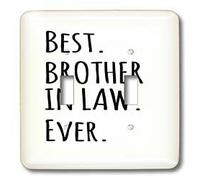 3dRose lsp_151481_2 Best Brother in Law Ever Family and Relatives Gifts Interrupteur à bascule double texte noir