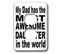 3dRose lsp_161148_6 My Dad has The Most Awesome Daughter In The World - 2 prises de courant, multicolore