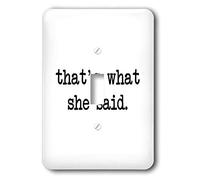 3dRose LSP_17079_1 That's What She Said Interrupteur à baïonnette