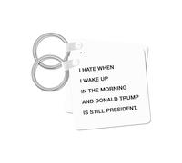 3dRose Porte-clés I Hate When I Wake Up in The Morning and Donald Trump est Toujours président 2,25 x 2,25 Pouces, Lot de 2 (KC_288579_1)