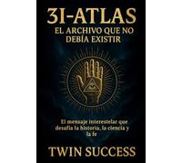 3I-ATLAS El Archivo que No Debía Existir: El mensaje interestelar que desafía la historia, la ciencia y la fe