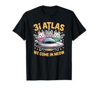 3I Atlas We Come in Meow Alien Cat Humour T-Shirt