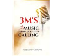 3M’s: The Music Minister & Their Calling