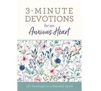 3Minute Devotions for an Anxious Heart 180 Readings for a Peaceful Spirit by Linda Hang Linda Hang (Auteur)