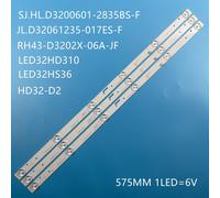 3PCS 1TV Pour TCL L32F3301B Orfey 32sat 101 Love 32LE12J ZanLE3202W LE32D99 LCD TV rétro-éclairage bande RH43-D3202X-06A-JF JL.D32061235-017IS-F ""Nipseyteko