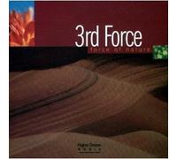3rd Force - Force of Nature [Import]