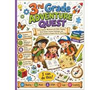 3rd Grade Adventure Quest: A Fun Summer Workbook with Math, Reading, Brain Games, Science Challenges, and Creative Activities to Prepare Kids for Third Grade