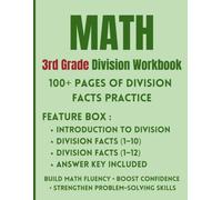 3rd Grade Division Workbook: Division Facts Practice for Math Fluency and Problem Solving: 100+ Pages of Daily Division Practice with Introduction to Division, Division Facts, and Answer Key
