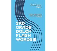 3rd Grade Dolch Flash Words!!!: "Words I Need To Know" Building Reading Fluency (Homeschooling, Virtual Or Traditional)