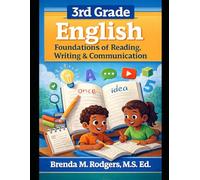 3rd Grade English: Foundations of Reading, Writing & Communication