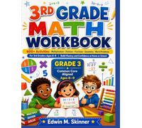 3RD GRADE MATH WORKBOOK: 600+ Activities · Multiplication · Division · Fractions · Geometry · Word Problems For 3rd Graders Ages 8-9 | Build Fluency and Confidence at Home or School
