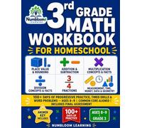 3rd Grade Math Workbook for Homeschool: 100+ Days of Progressive Practice, Timed Drills & Word Problems - Ages 8-9 | Common Core Aligned | Includes Final Assessment