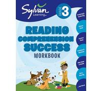 3rd Grade Reading Comprehension Success Workbook: Predicting and Confirming, Picture Clues, Context Clues, Problems and Solutions, Main Ideas and Details, Story Planning, and More