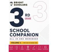 3rd Grade School Companion: All in One Workbook - Volume 1: First Half of School Year Practice for Reading, Math, Science, Social Studies, Writing, ... | Homeschool, Classroom & At-Home Learning