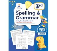 3rd Grade Spelling and Grammar Daily Practice Workbook: 20 Weeks of Fun Activities | Video Explanations | Homeschooling & Classroom Resource