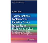 3rd International Conference On Radiation Safety & Security In Healthcare Services