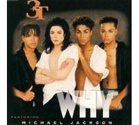 3t - Why/Didn't Mean to Hurt You