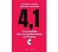 4,1: Le scandale des accouchements en France