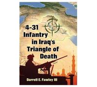 4-31 Infantry In Iraq's Triangle Of Death
