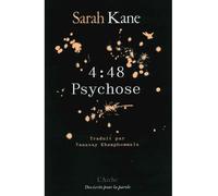 4.48 Psychose Suivi de Skin - Sarah Kane - Arche - broché - Théâtre