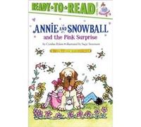 4 Annie and Snowball and the Pink Surprise Annie and Snowball by Cynthia Rylant Cynthia Rylant (Auteur)