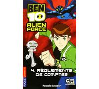 4. Ben 10 Alien Force - Règlements de comptes