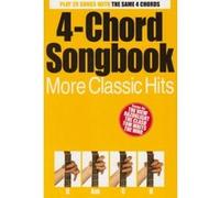 4 CHORD SONGBOOK , MORE CLASSIC HITS 20 SONGS , CHANT. GUITARE COLLECTIF (Auteur)
