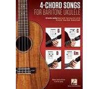 4-Chord Songs For Baritone Ukulele (G-C-D-Em)