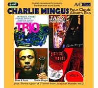 4 Classic Albums- Charles Mingus - Blues & Roots/Mingus Three-Trio by Avid Records (2011-04-12)